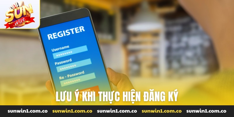 Lưu ý khi thực hiện đăng ký